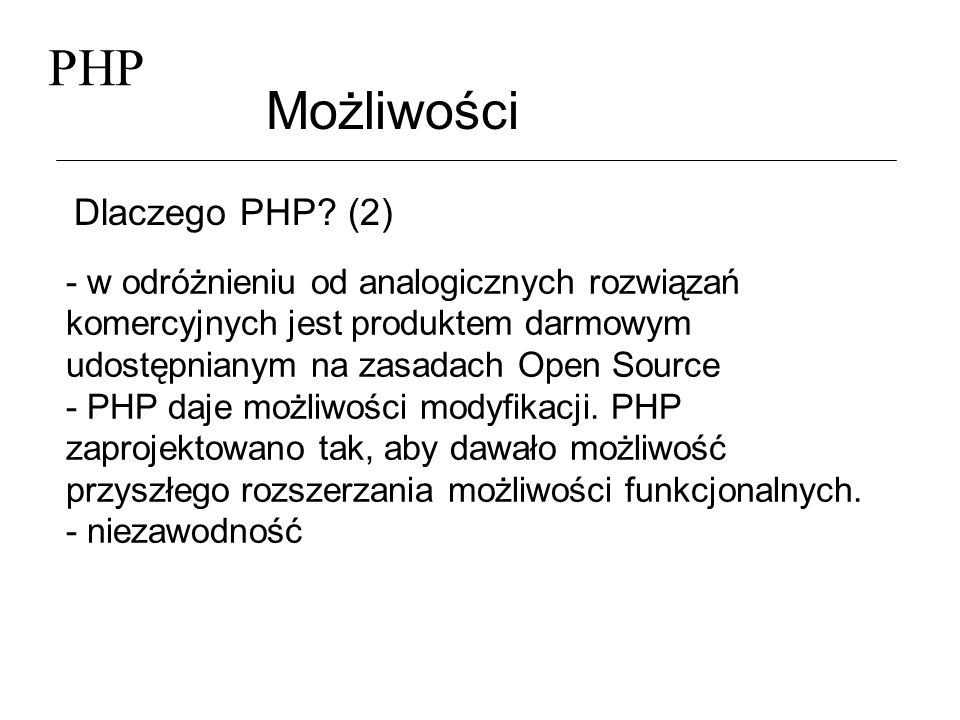 PHP Możliwości Dlaczego PHP (2)