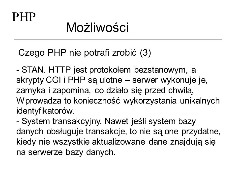 PHP Możliwości Czego PHP nie potrafi zrobić (3)