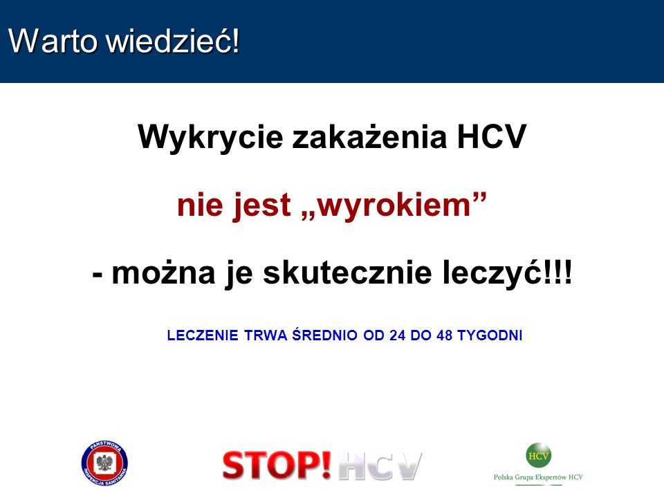 Wykrycie zakażenia HCV - można je skutecznie leczyć!!!