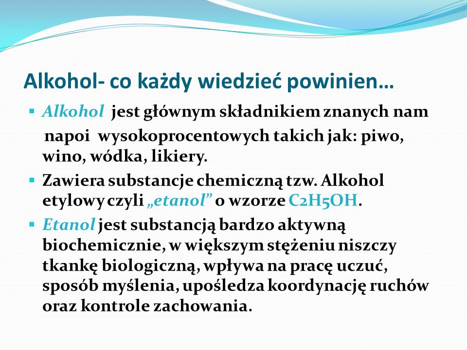 Alkohol- co każdy wiedzieć powinien…
