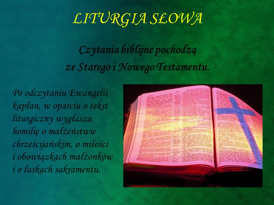 Czytania biblijne pochodzą ze Starego i Nowego Testamentu.