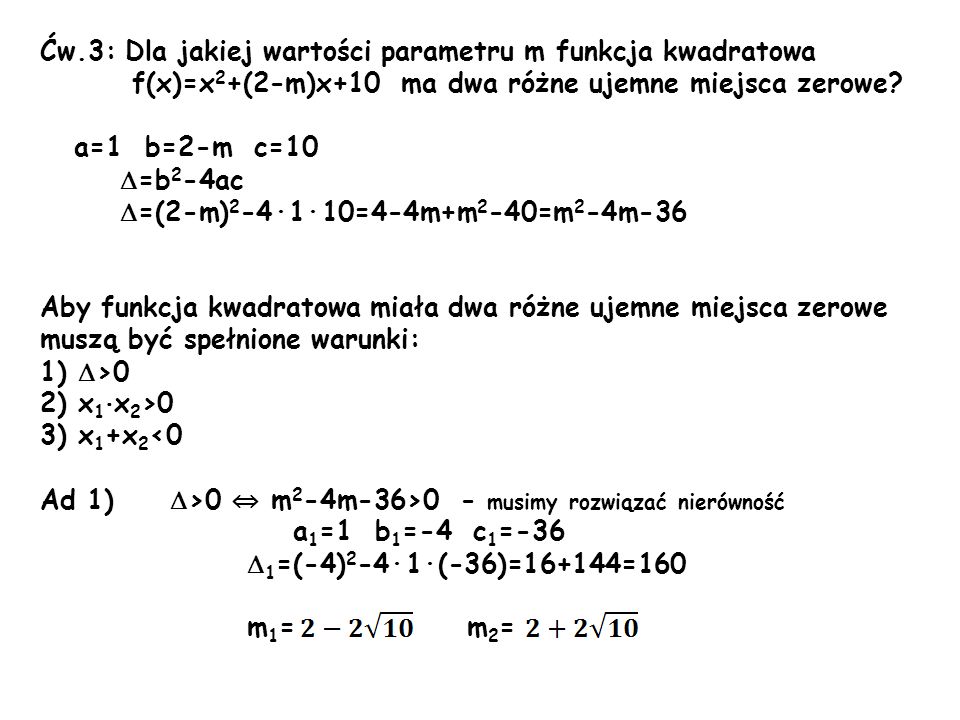 Ćw.3: Dla jakiej wartości parametru m funkcja kwadratowa