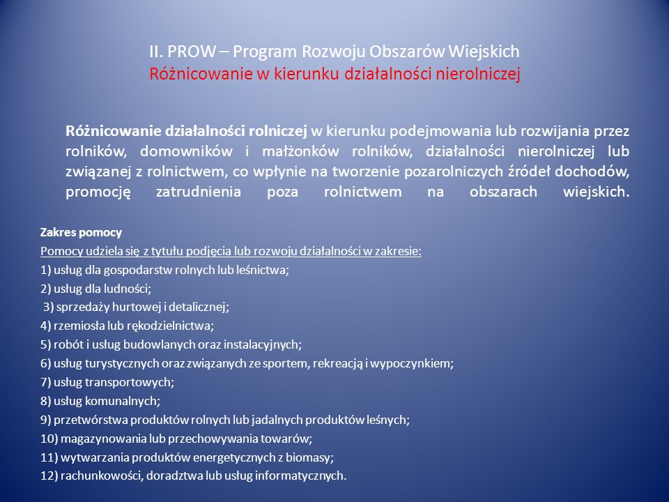II. PROW – Program Rozwoju Obszarów Wiejskich Różnicowanie w kierunku działalności nierolniczej