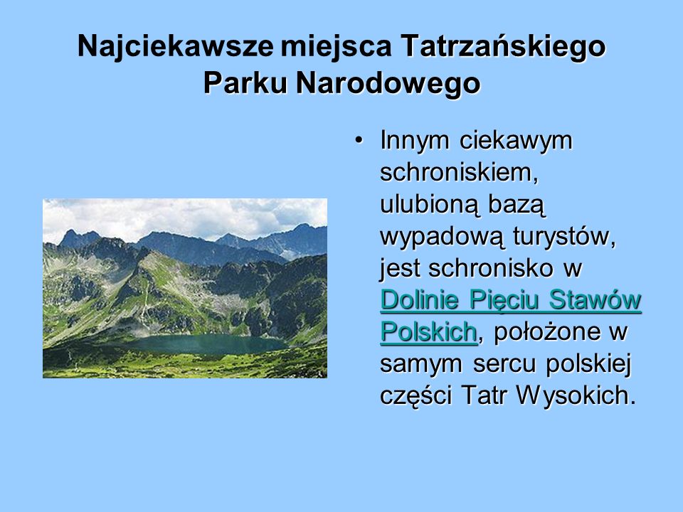 Najciekawsze miejsca Tatrzańskiego Parku Narodowego