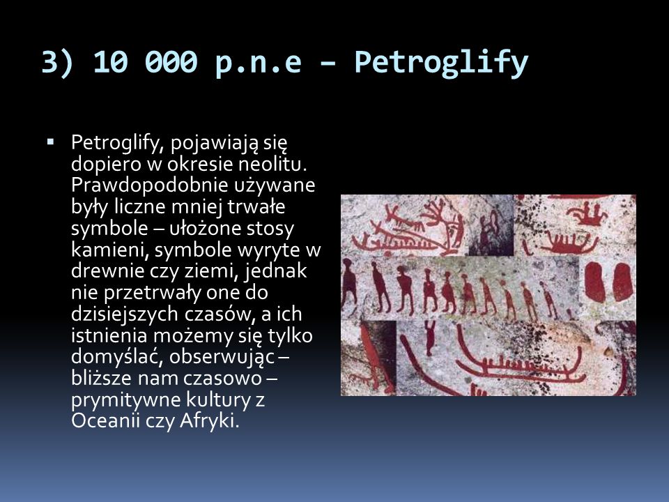 3) p.n.e – Petroglify