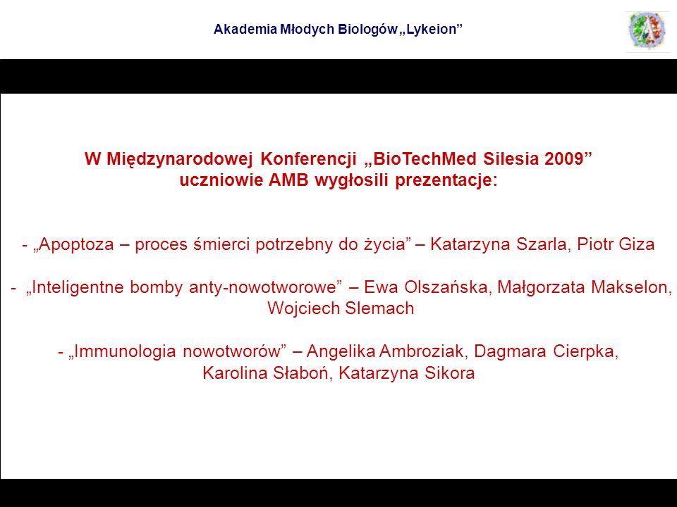 W Międzynarodowej Konferencji „BioTechMed Silesia 2009
