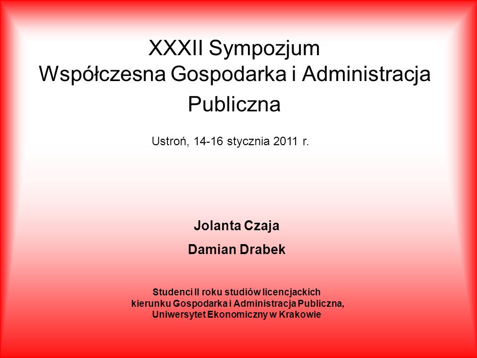 XXXII Sympozjum Współczesna Gospodarka i Administracja Publiczna