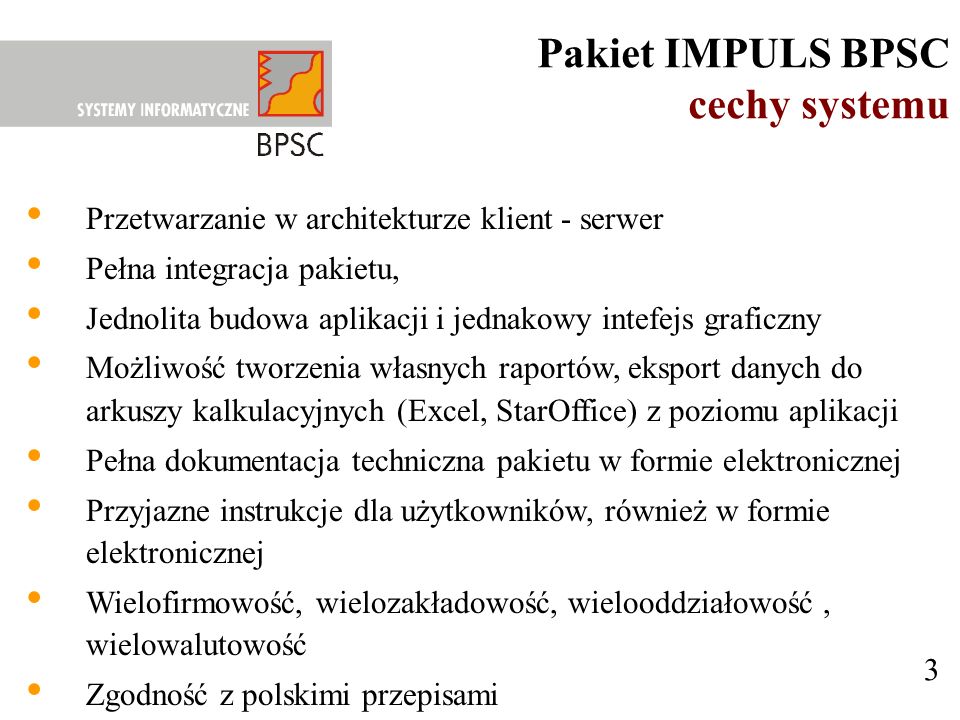 Pakiet IMPULS BPSC cechy systemu