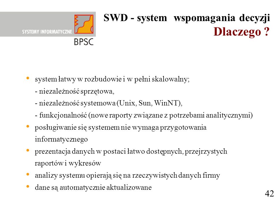 Dlaczego SWD - system wspomagania decyzji 42