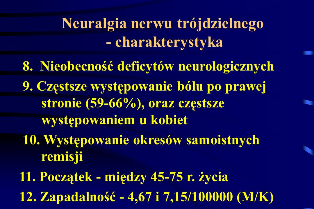 Neuralgia nerwu trójdzielnego - charakterystyka