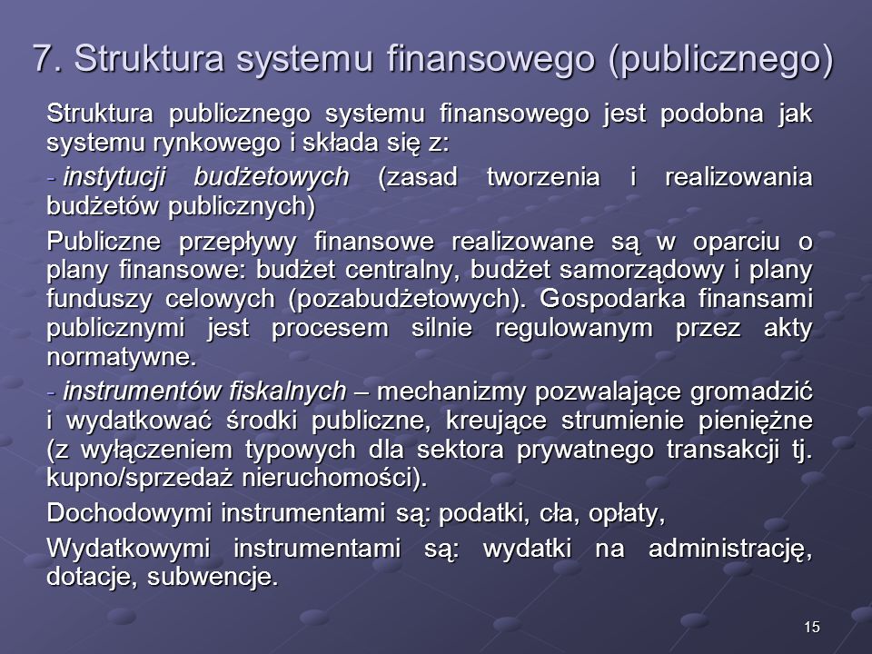 7. Struktura systemu finansowego (publicznego)