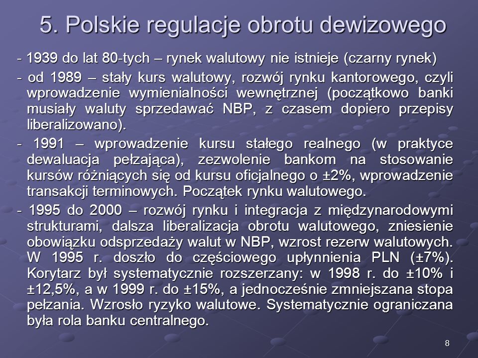 5. Polskie regulacje obrotu dewizowego