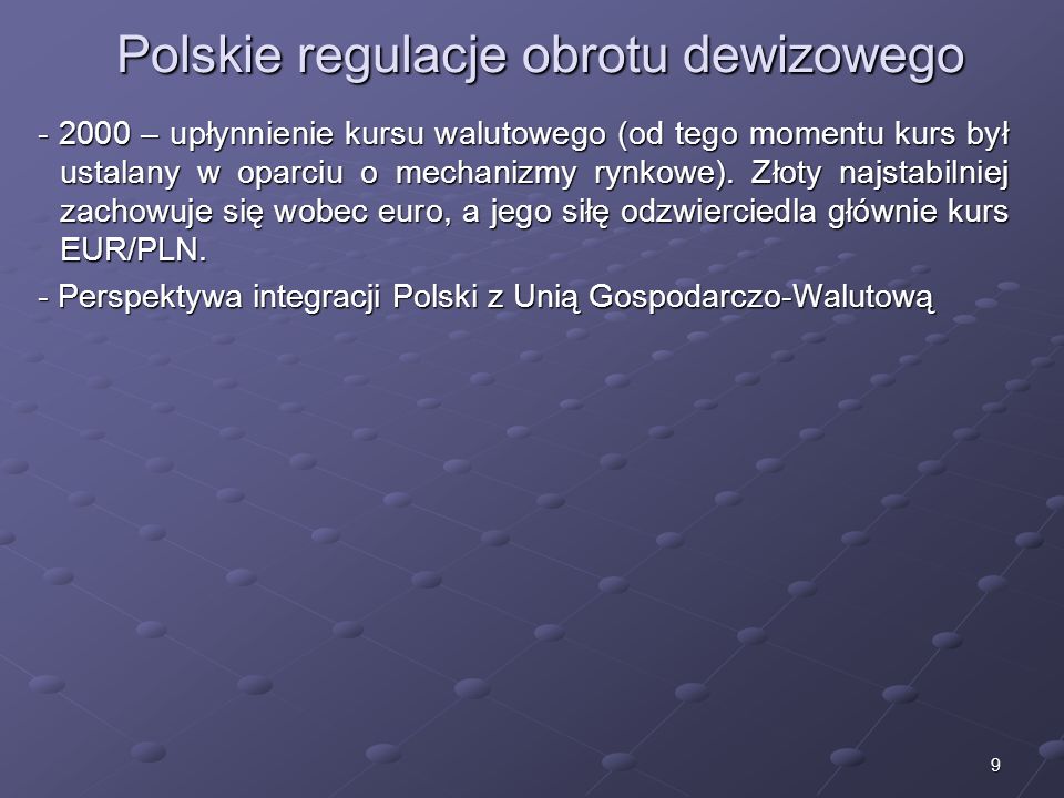 Polskie regulacje obrotu dewizowego