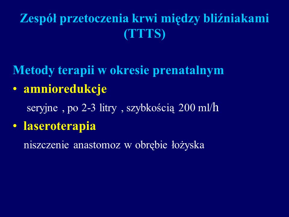 Zespół przetoczenia krwi między bliźniakami (TTTS)