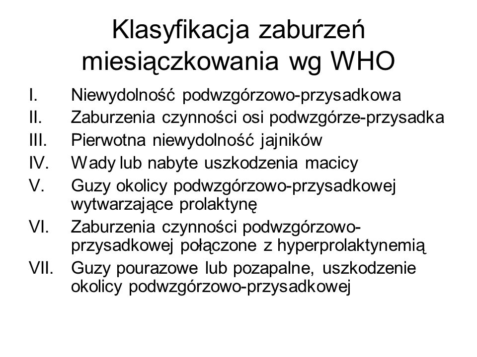 Klasyfikacja zaburzeń miesiączkowania wg WHO