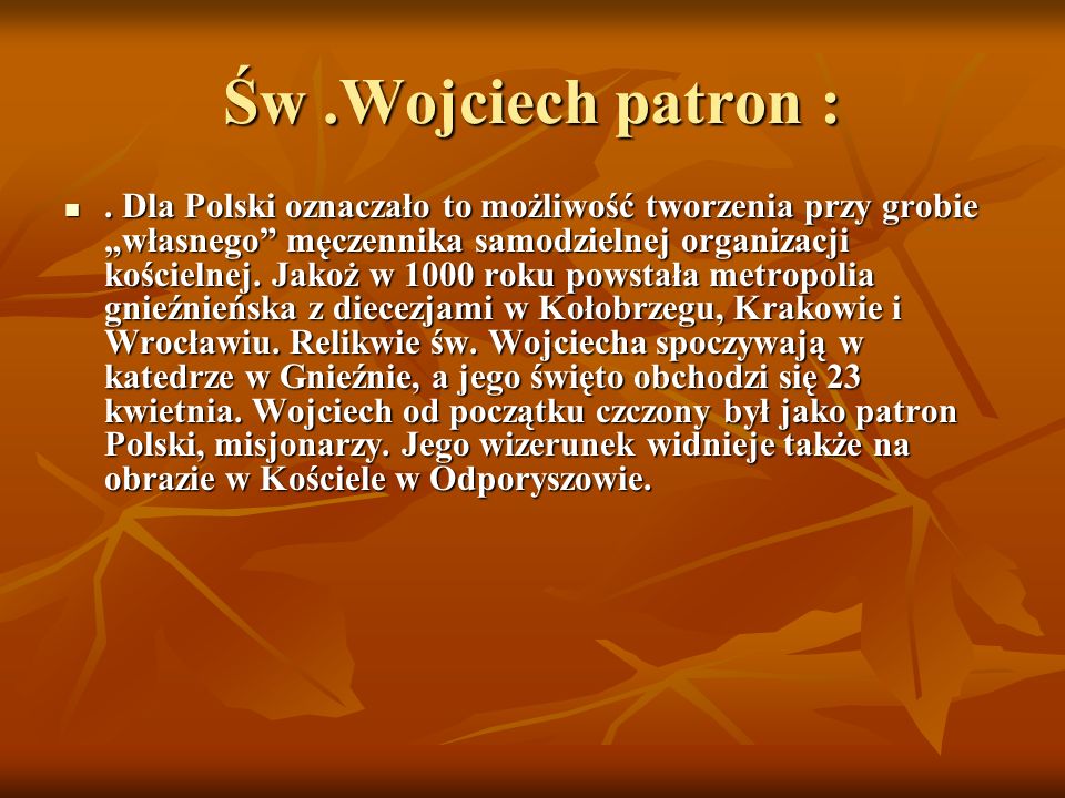 Św .Wojciech patron :