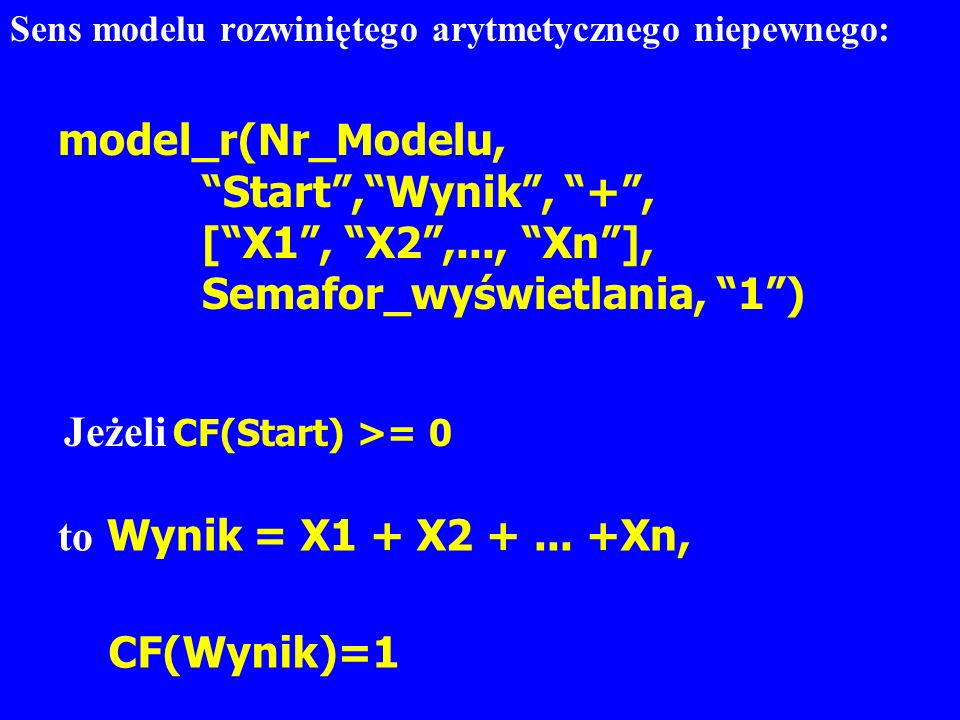 model_r(Nr_Modelu, Start , Wynik , + , [ X1 , X2 ,..., Xn ],