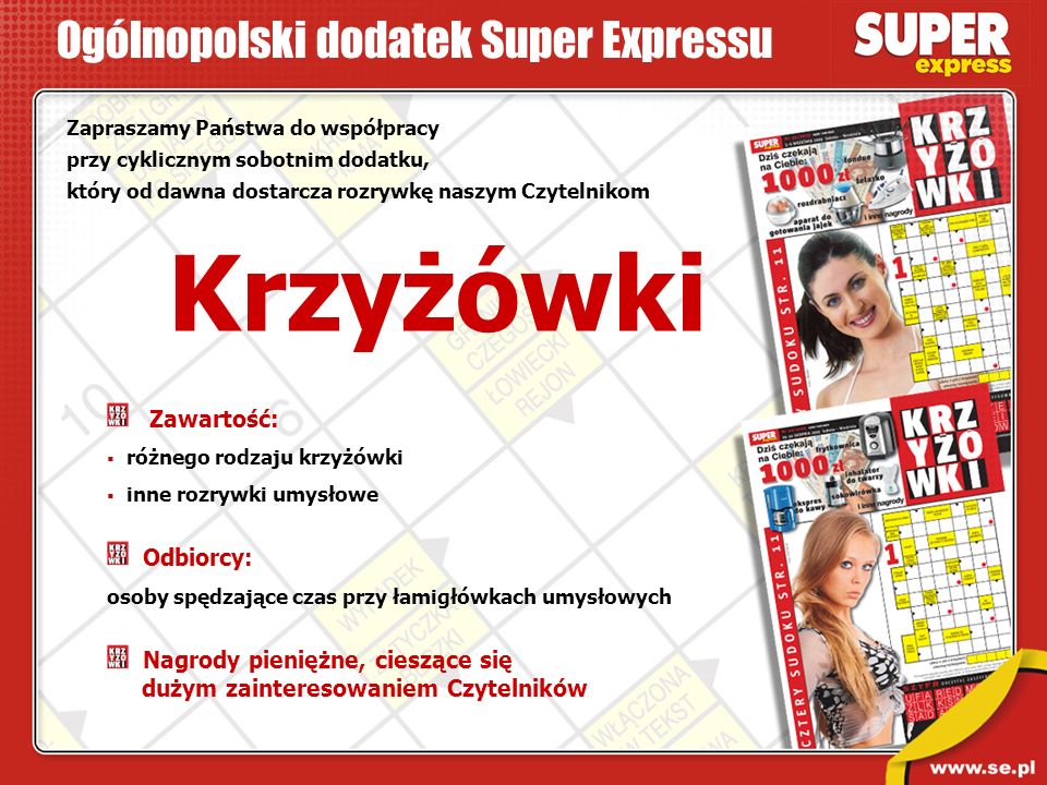 Krzyżówki Ogólnopolski dodatek Super Expressu Zawartość: Odbiorcy: