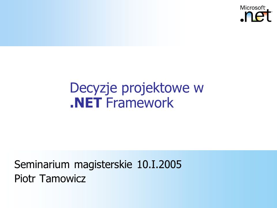 Decyzje projektowe w .NET Framework