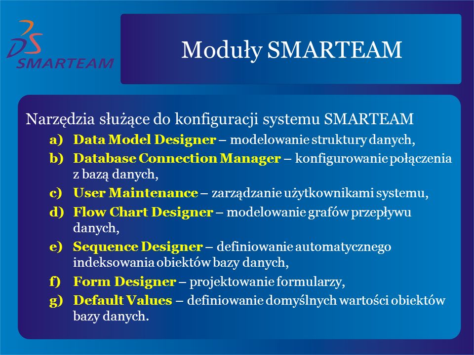 Moduły SMARTEAM Narzędzia służące do konfiguracji systemu SMARTEAM