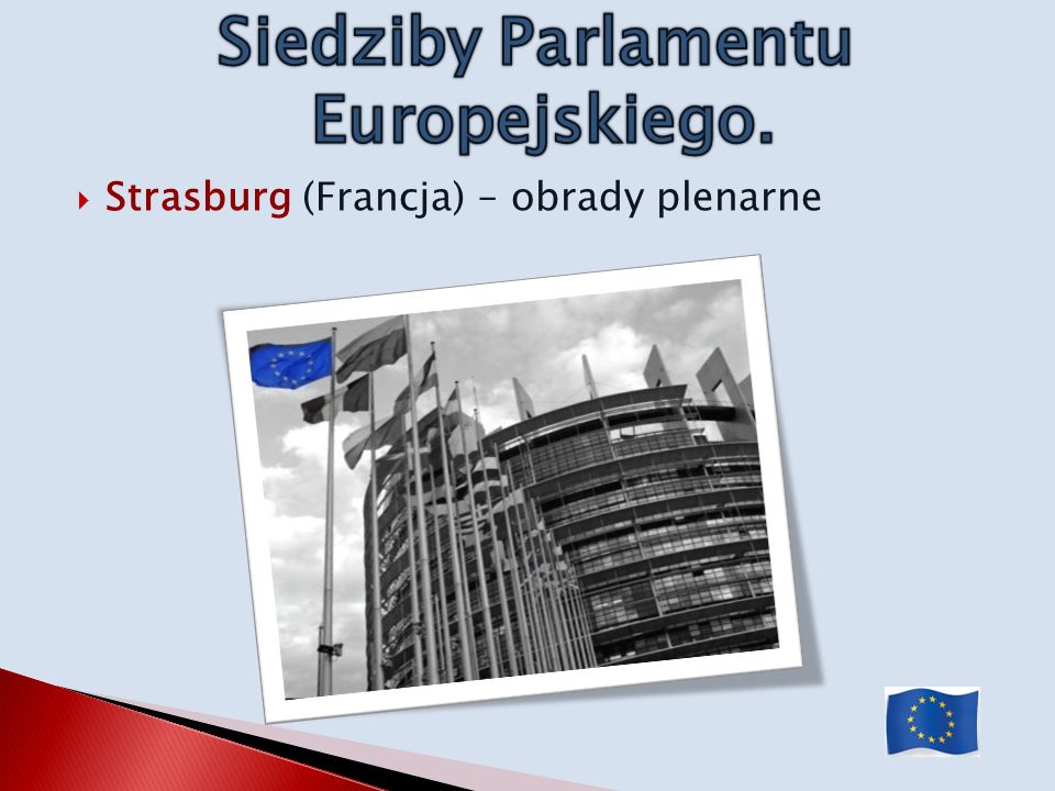 Siedziby Parlamentu Europejskiego.
