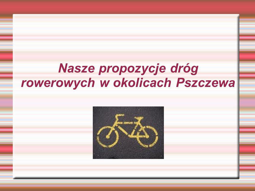 Nasze propozycje dróg rowerowych w okolicach Pszczewa