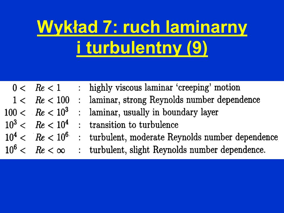 Wykład 7: ruch laminarny i turbulentny (9)