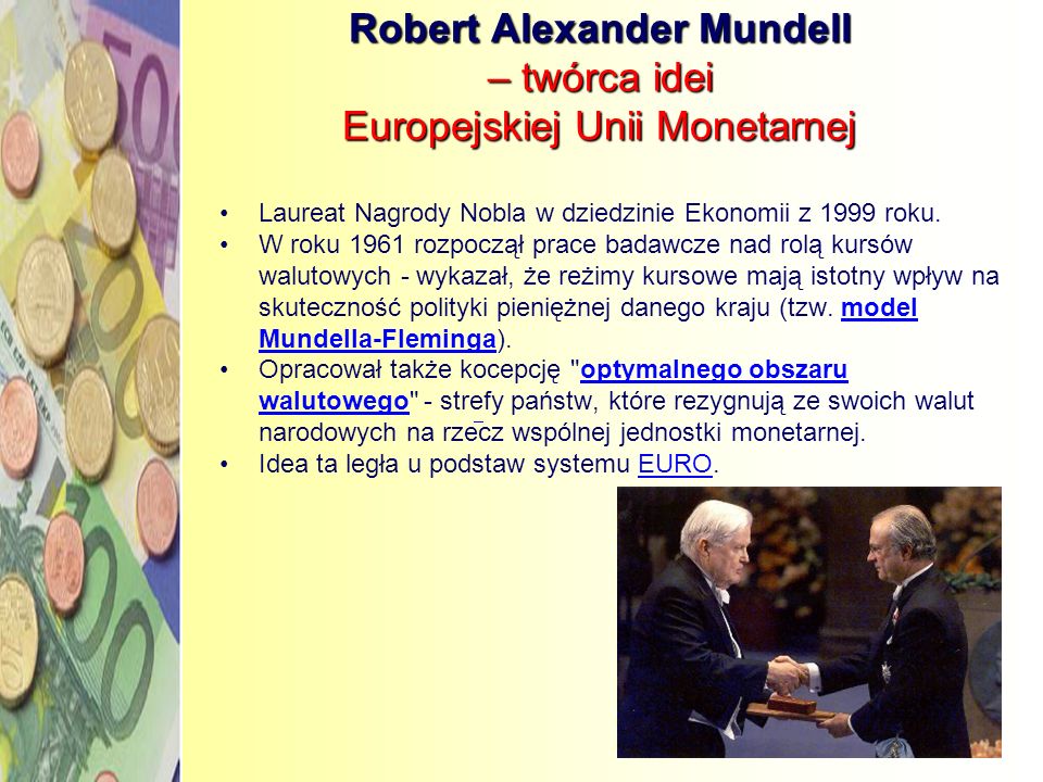 Robert Alexander Mundell – twórca idei Europejskiej Unii Monetarnej