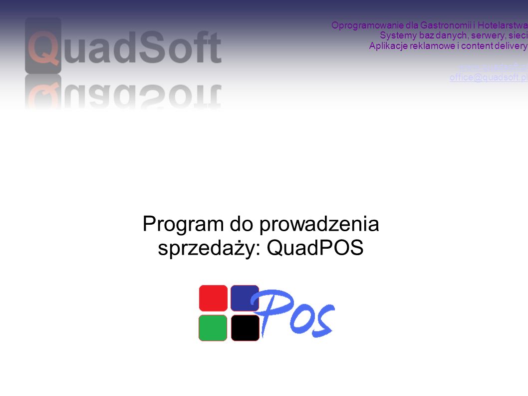 Program do prowadzenia sprzedaży: QuadPOS