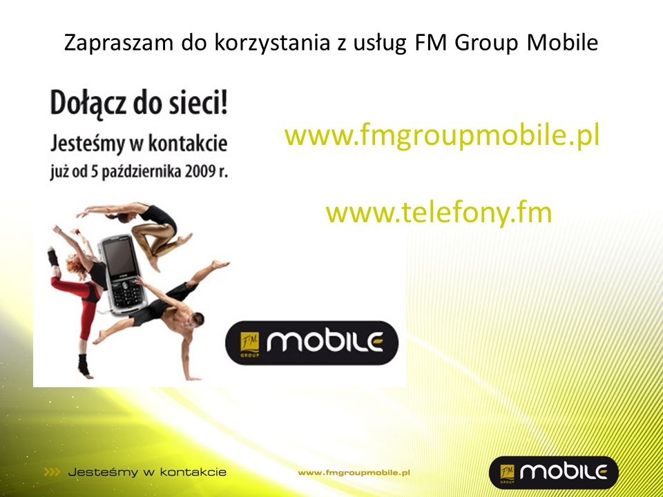 Zapraszam do korzystania z usług FM Group Mobile