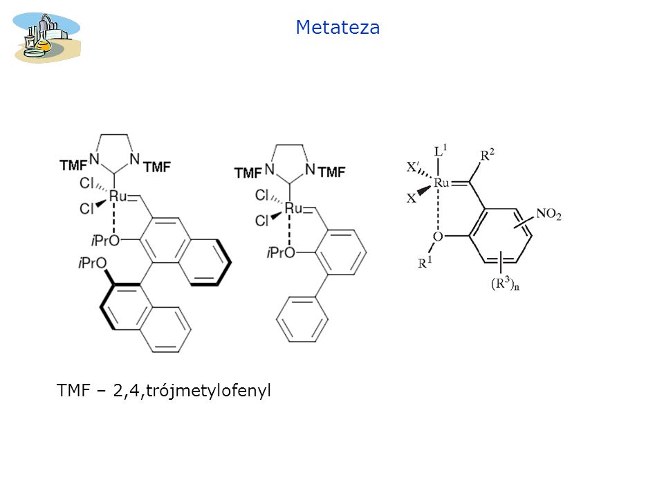 Metateza TMF – 2,4,trójmetylofenyl