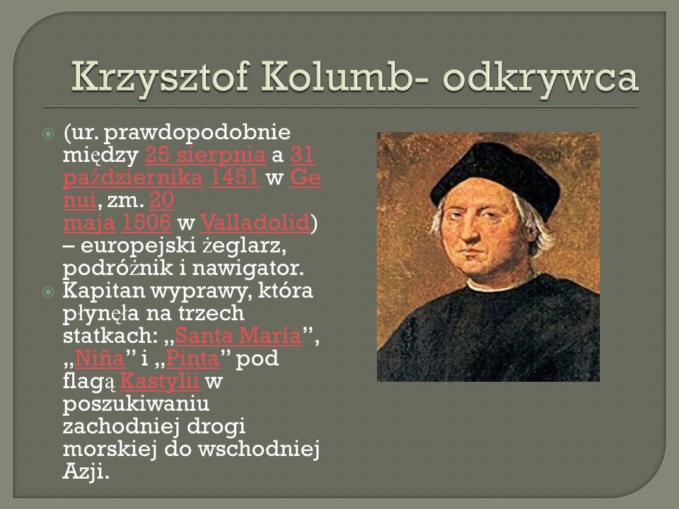Krzysztof Kolumb- odkrywca