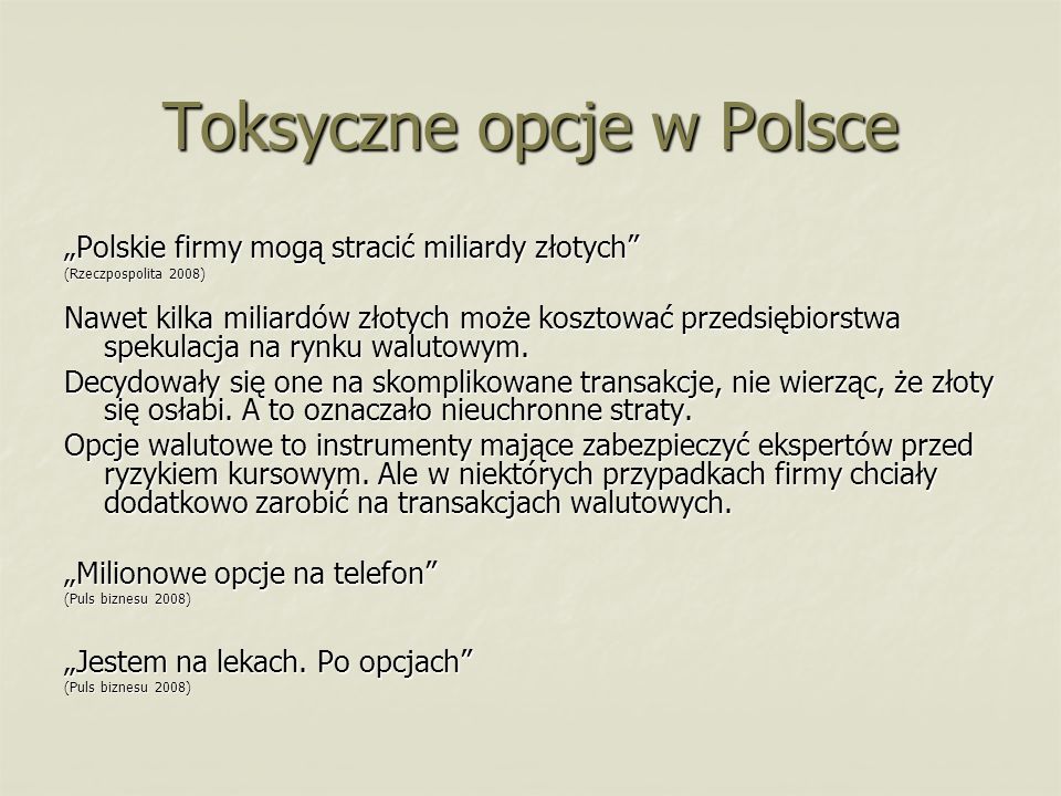 Toksyczne opcje w Polsce