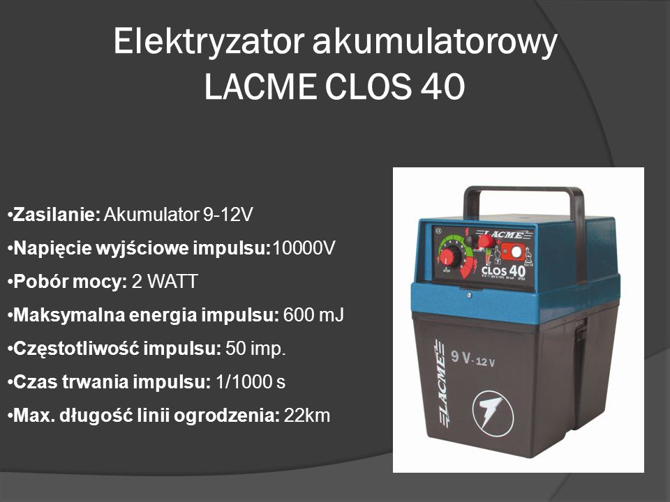 Elektryzator akumulatorowy LACME CLOS 40
