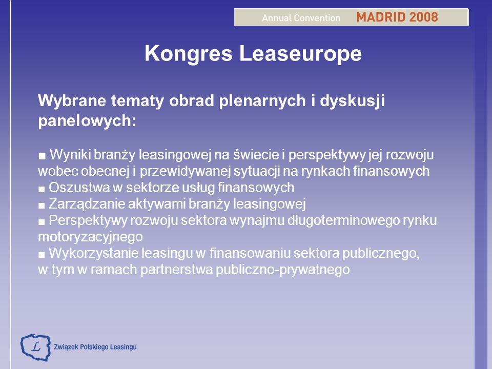 Kongres Leaseurope Wybrane tematy obrad plenarnych i dyskusji panelowych: