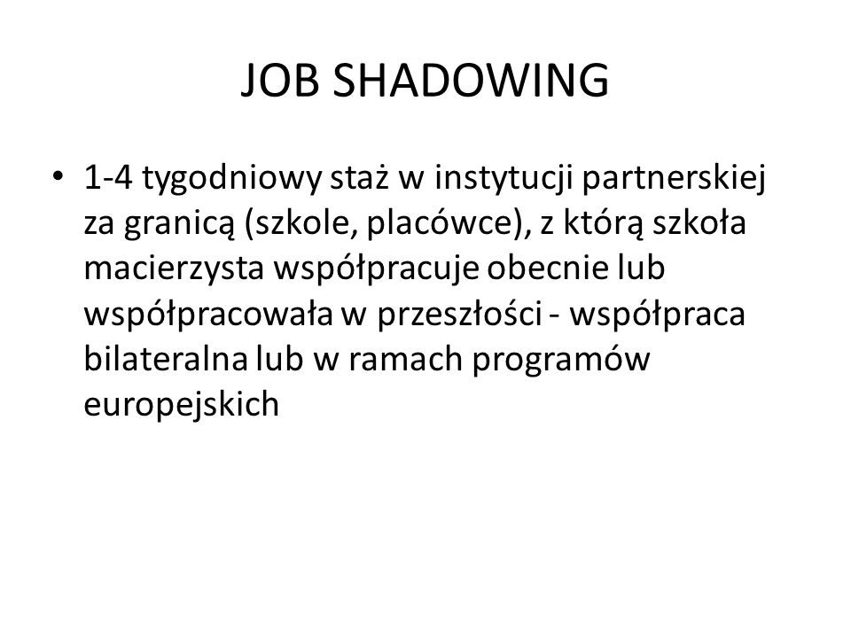 JOB SHADOWING