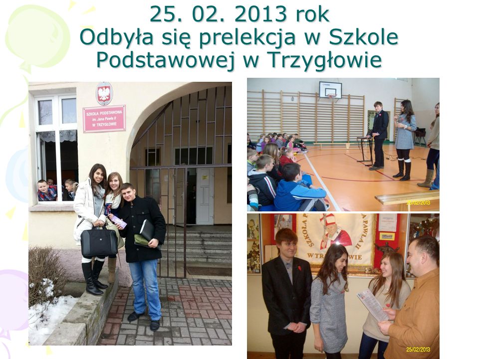 rok Odbyła się prelekcja w Szkole Podstawowej w Trzygłowie
