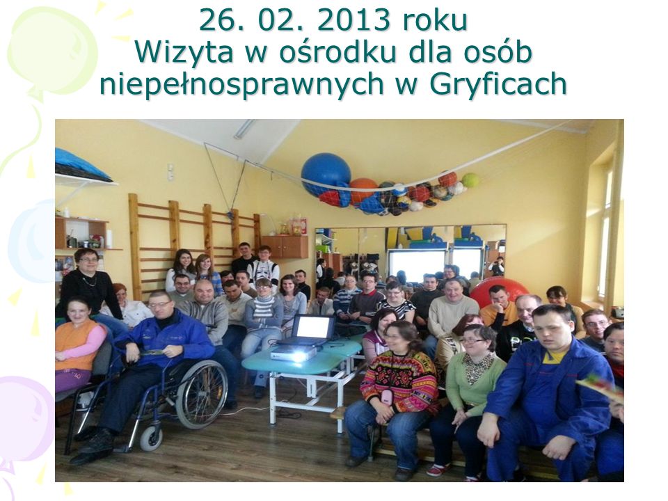 roku Wizyta w ośrodku dla osób niepełnosprawnych w Gryficach
