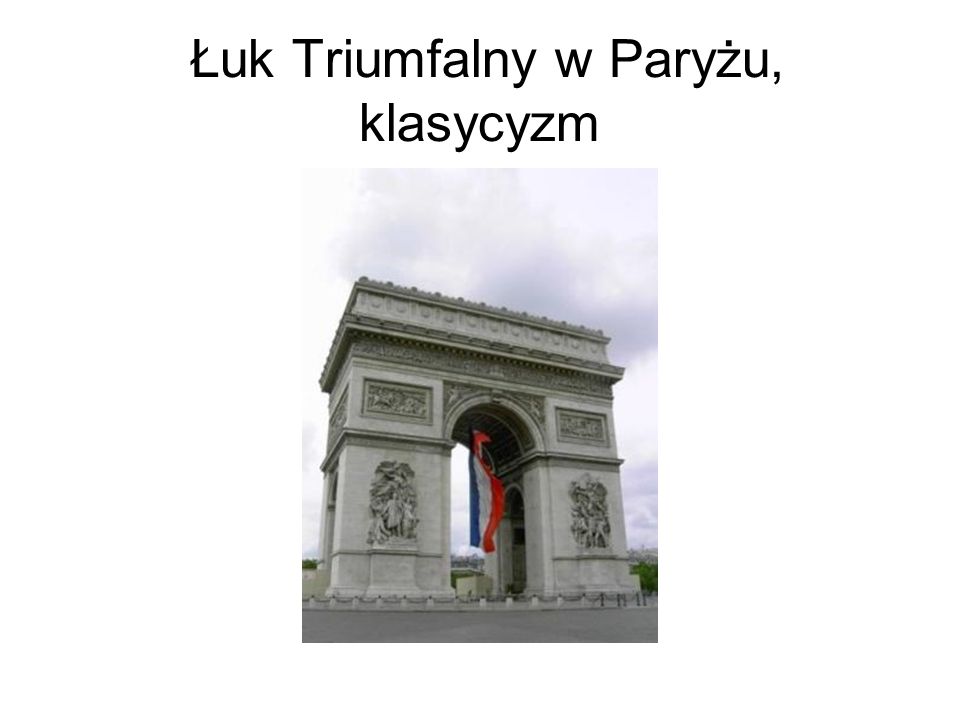 Łuk Triumfalny w Paryżu, klasycyzm
