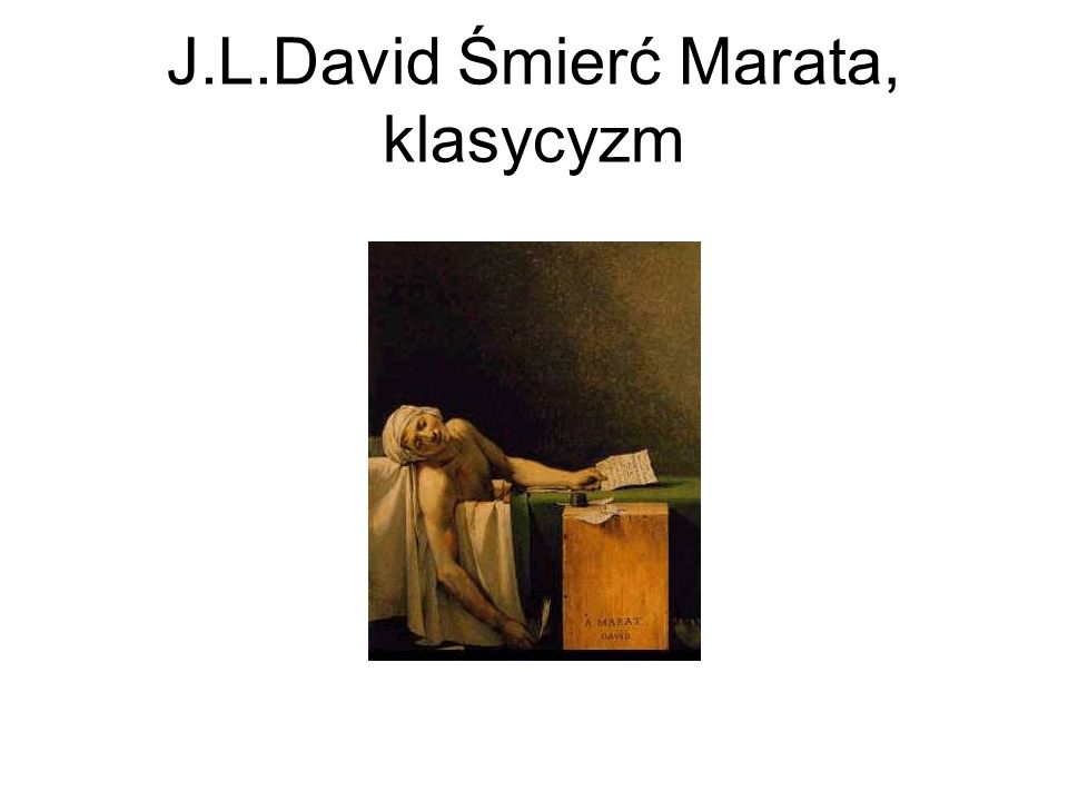 J.L.David Śmierć Marata, klasycyzm