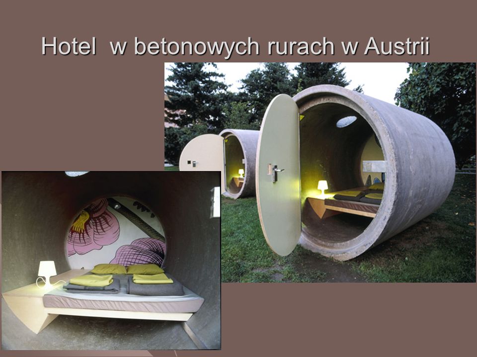 Hotel w betonowych rurach w Austrii