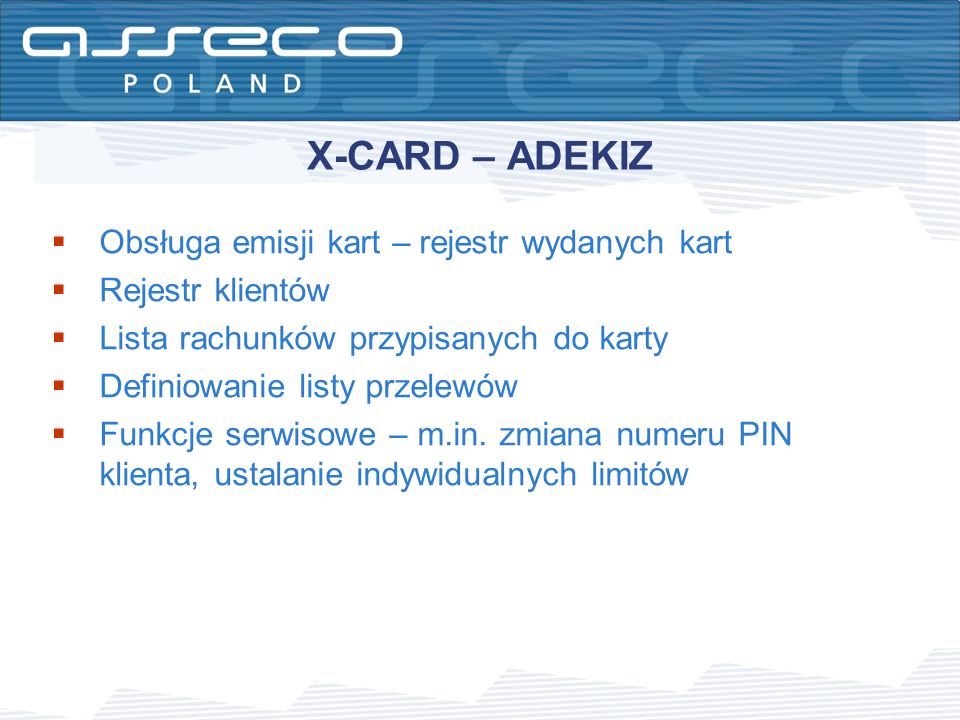 X-CARD – ADEKIZ Obsługa emisji kart – rejestr wydanych kart
