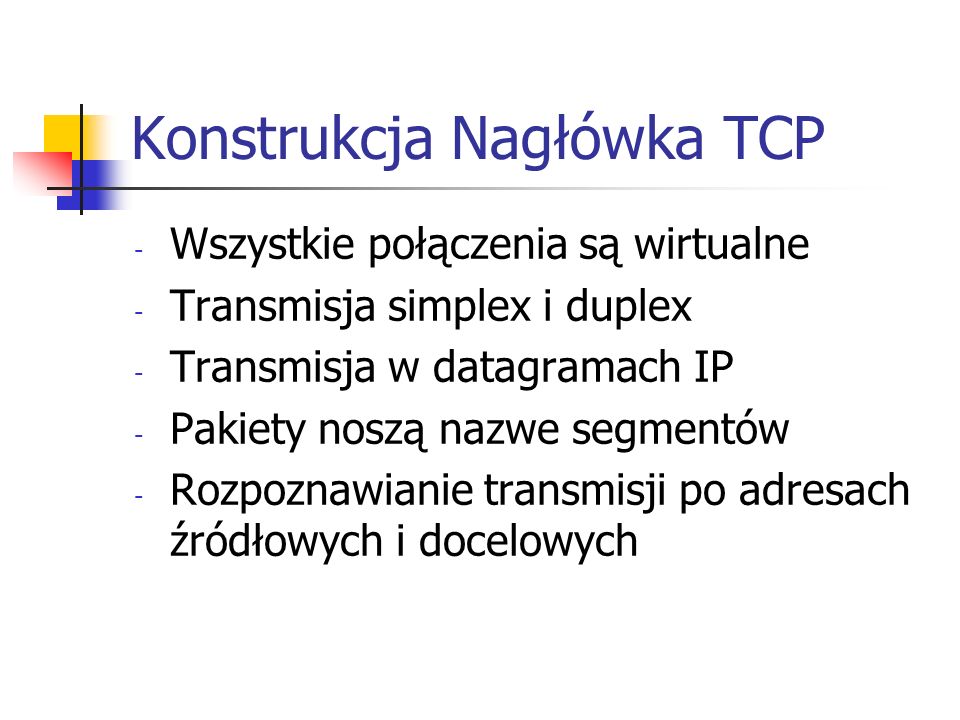 Konstrukcja Nagłówka TCP