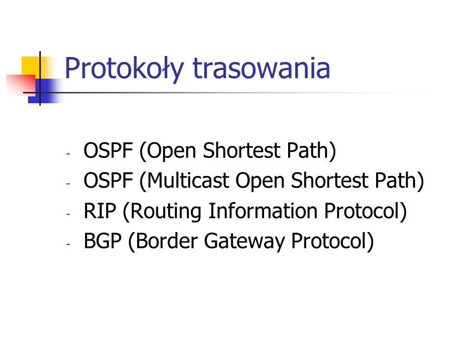 Protokoły trasowania OSPF (Open Shortest Path)