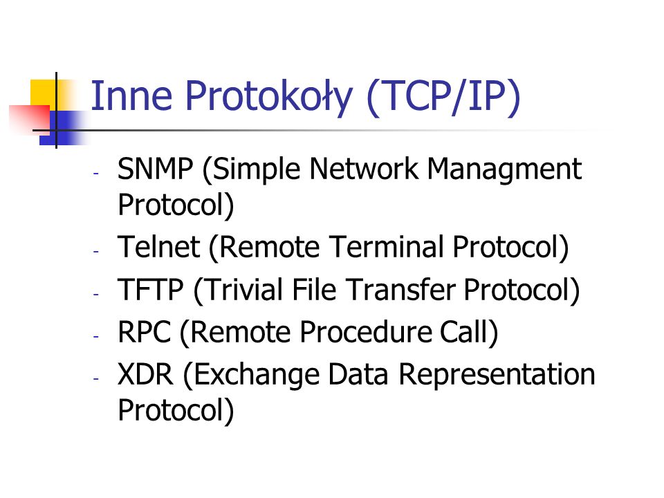 Inne Protokoły (TCP/IP)