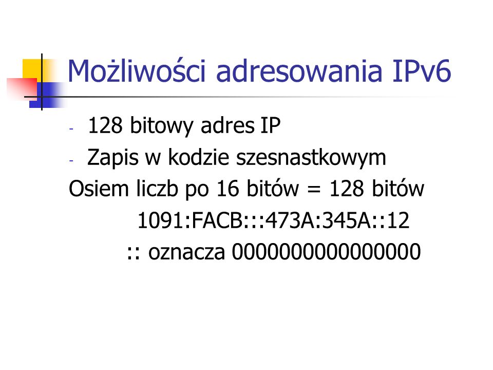 Możliwości adresowania IPv6