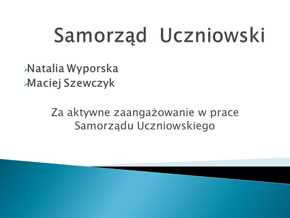 Za aktywne zaangażowanie w prace Samorządu Uczniowskiego