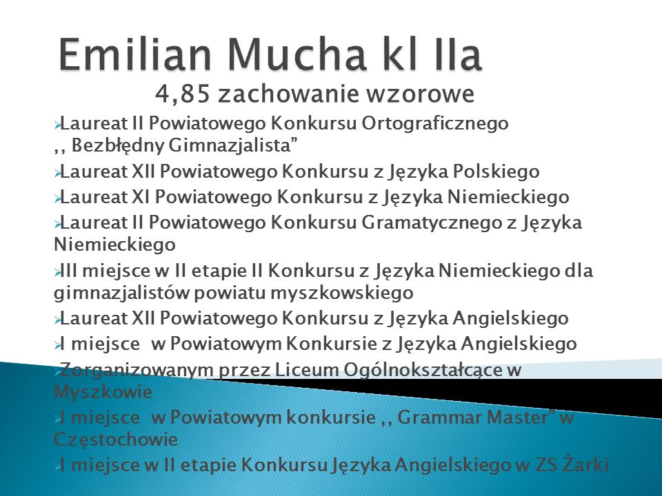 Emilian Mucha kl IIa 4,85 zachowanie wzorowe