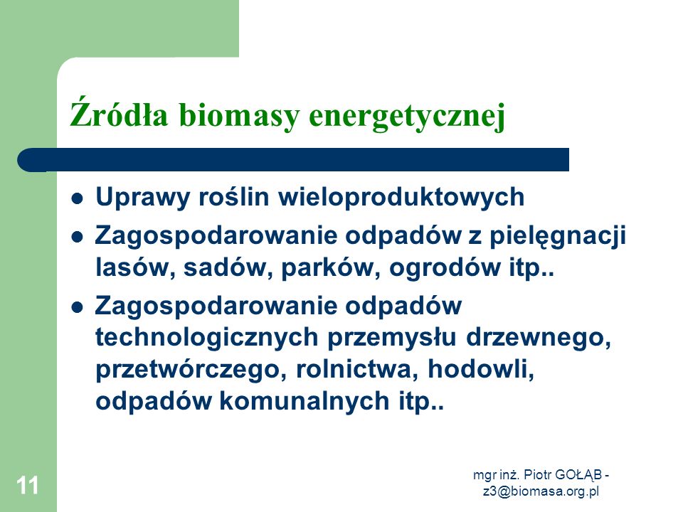 Źródła biomasy energetycznej