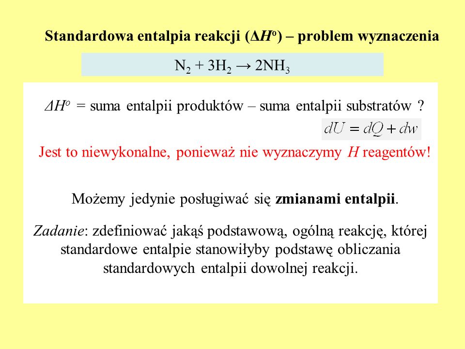 Standardowa entalpia reakcji (ΔHo) – problem wyznaczenia